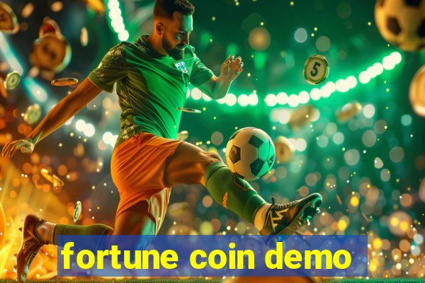 fortune coin demo